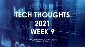 Tech Thoughts Week 9 2021