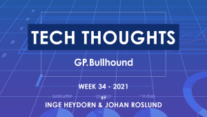 Tech Thoughts – Week 34