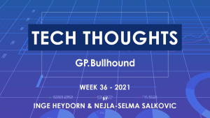 Tech Thoughts – Week 36