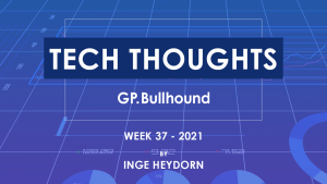 Tech Thoughts – Week 37