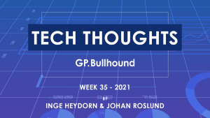 Tech Thoughts – Week 35